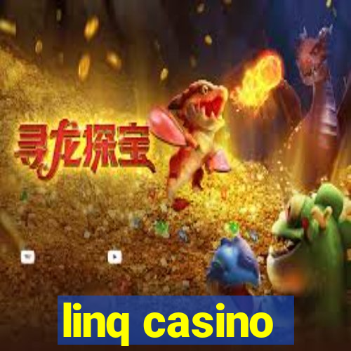 linq casino