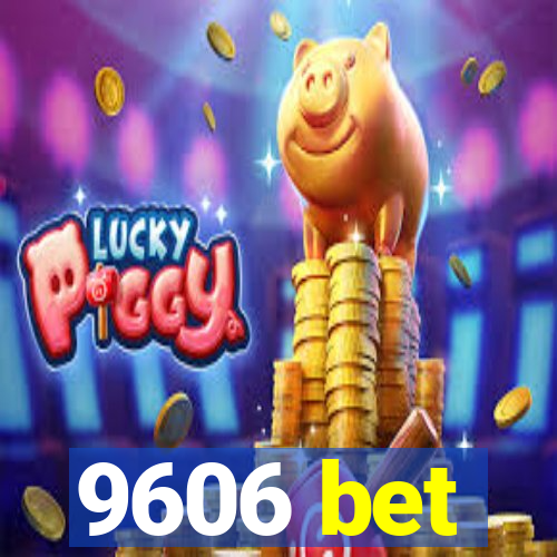 9606 bet