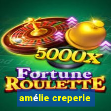 amélie creperie