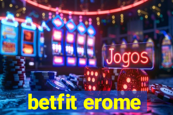 betfit erome