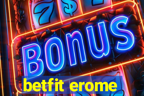 betfit erome