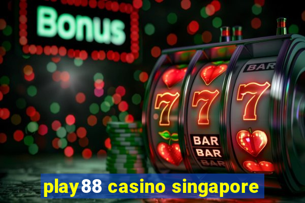 play88 casino singapore