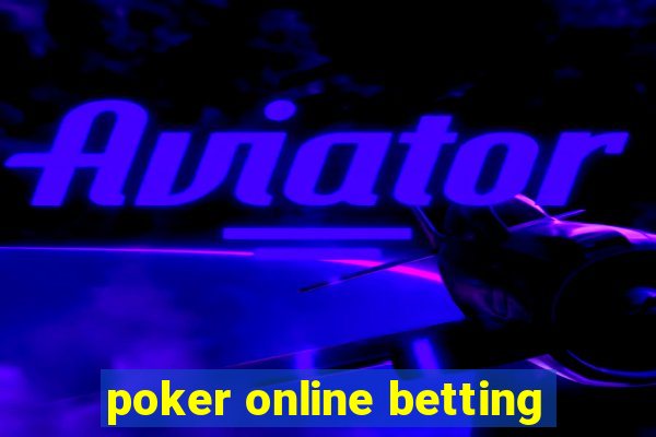 poker online betting