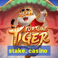 stake. casino