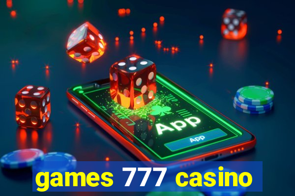 games 777 casino