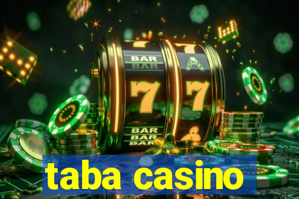 taba casino