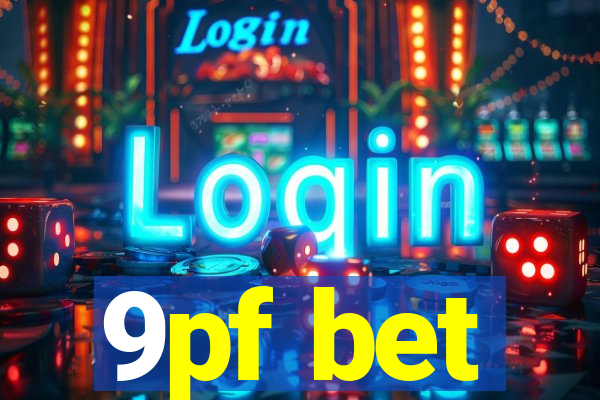 9pf bet