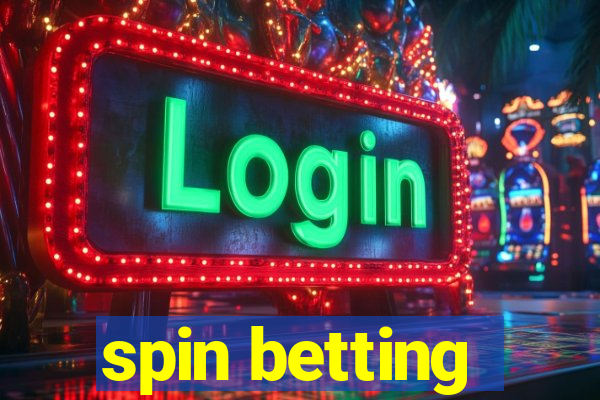 spin betting