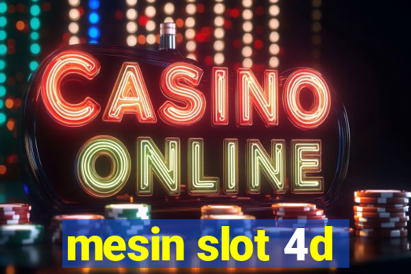 mesin slot 4d