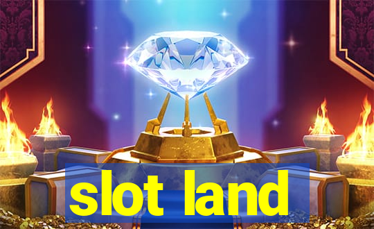 slot land