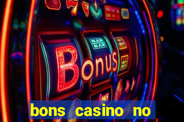 bons casino no deposit bonus