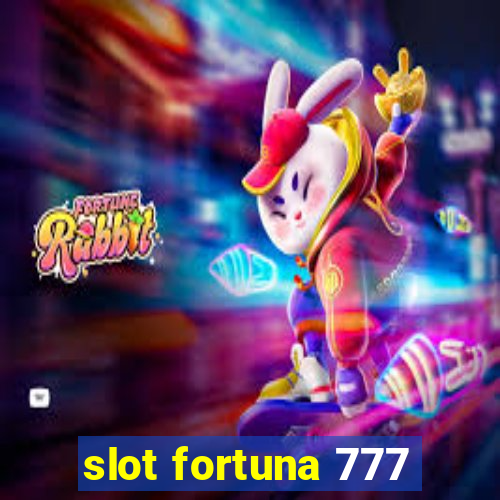 slot fortuna 777