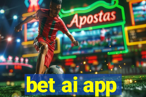 bet ai app