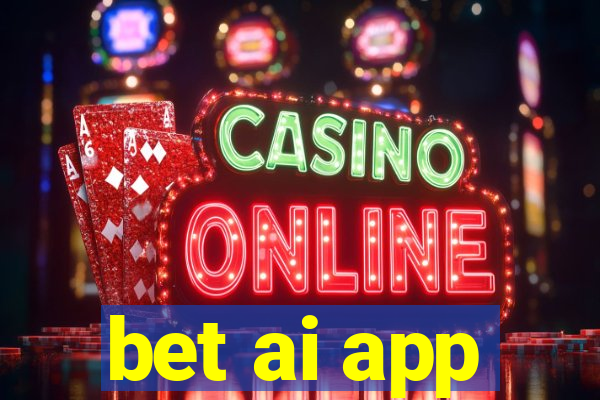 bet ai app