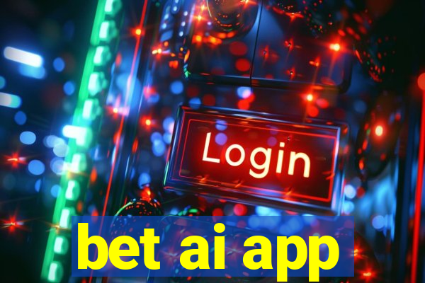 bet ai app