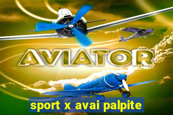 sport x avai palpite