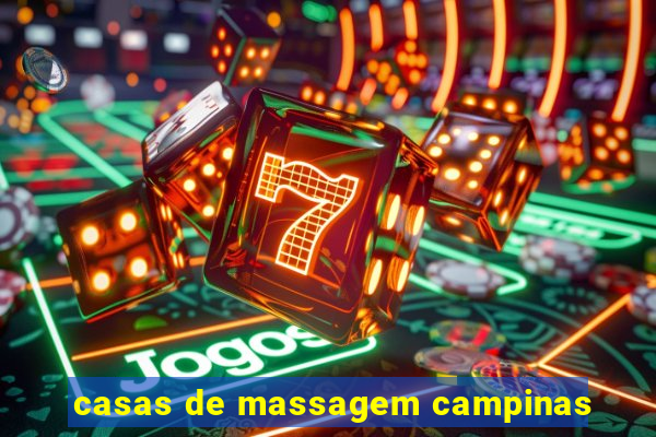 casas de massagem campinas