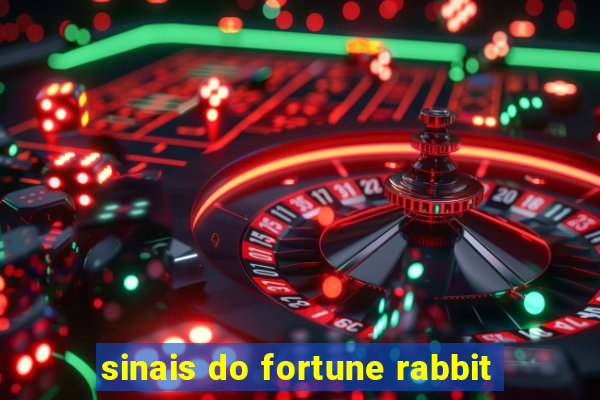 sinais do fortune rabbit