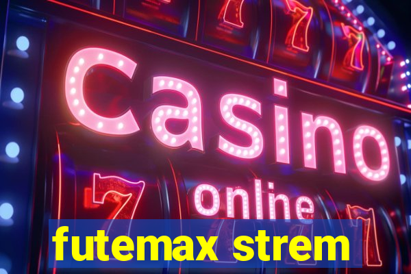 futemax strem