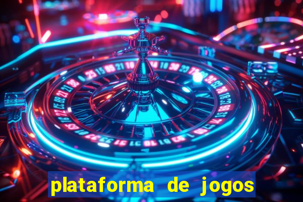 plataforma de jogos chinesa confiável