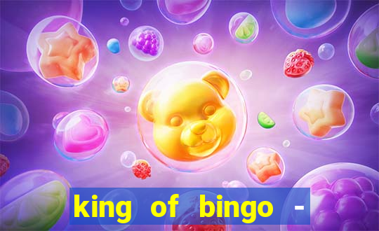 king of bingo - video bingo