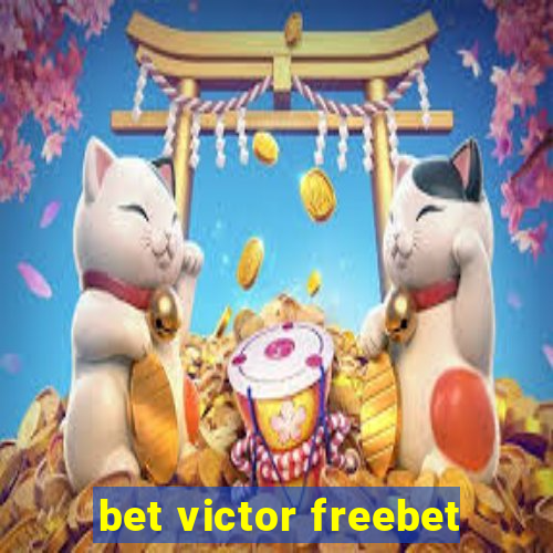 bet victor freebet