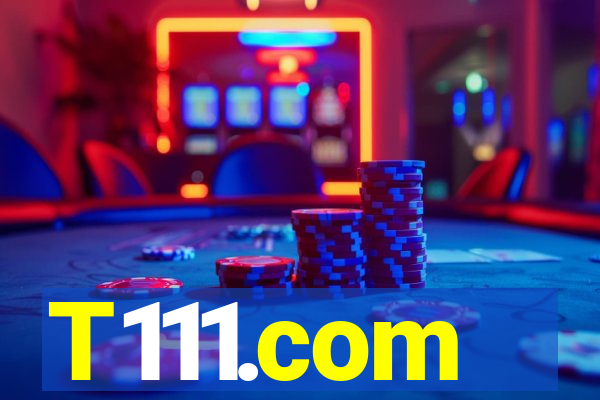 T111.com