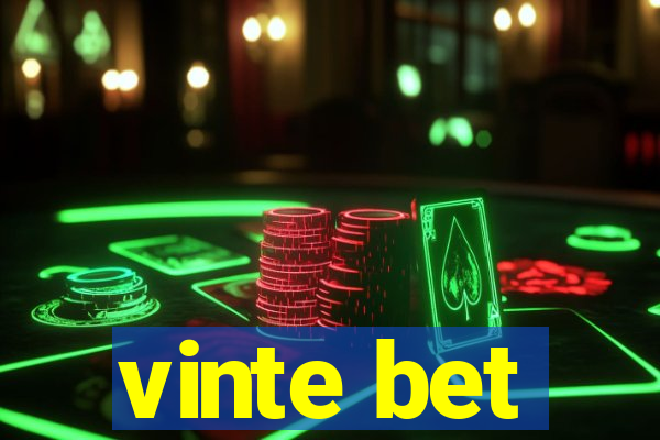 vinte bet