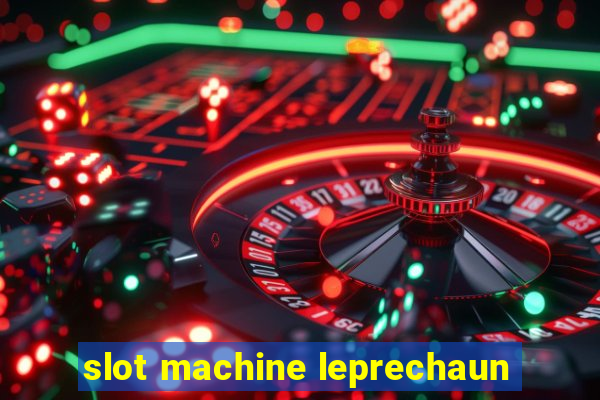 slot machine leprechaun