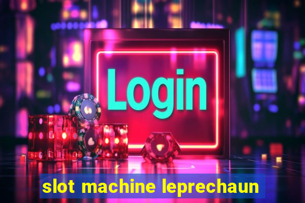 slot machine leprechaun