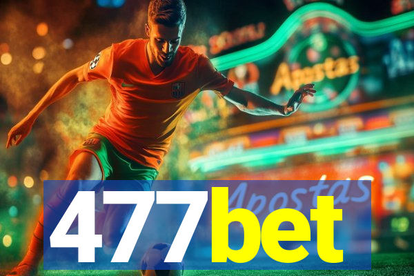 477bet