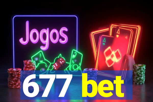 677 bet