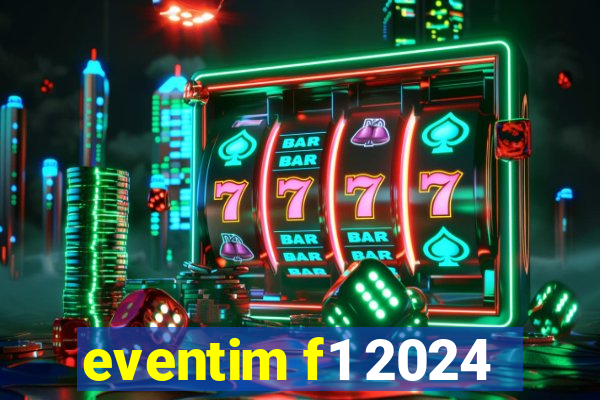 eventim f1 2024