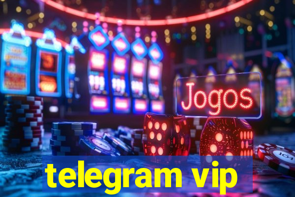 telegram vip