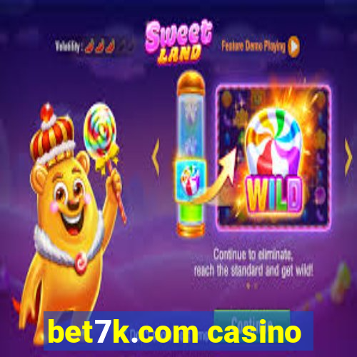 bet7k.com casino