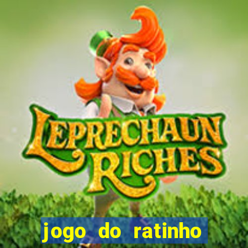 jogo do ratinho que ganha dinheiro