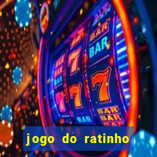 jogo do ratinho que ganha dinheiro