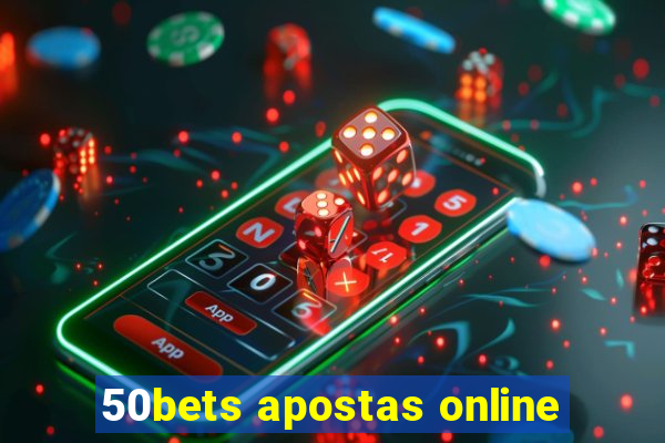 50bets apostas online