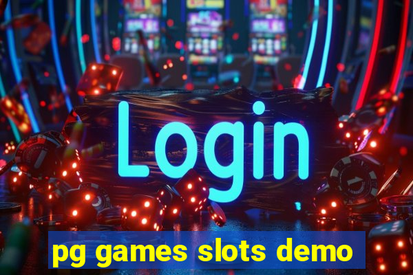 pg games slots demo