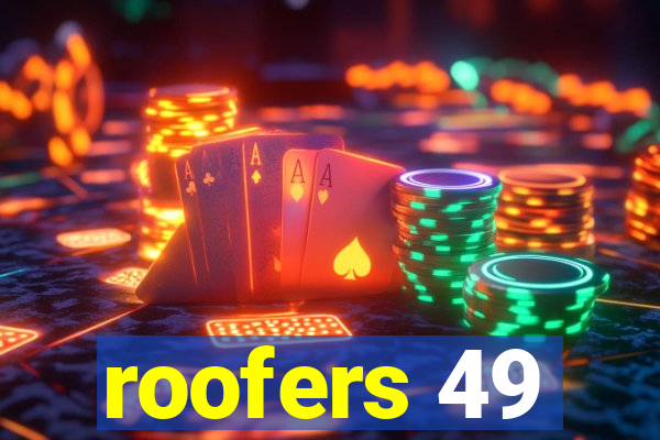 roofers 49