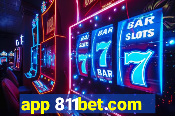 app 811bet.com