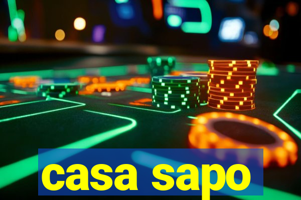 casa sapo