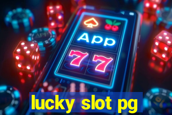 lucky slot pg