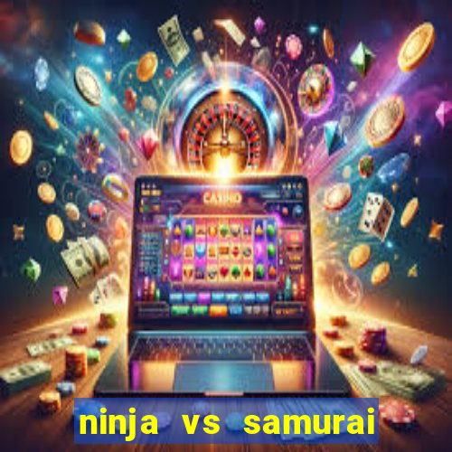 ninja vs samurai slot demo