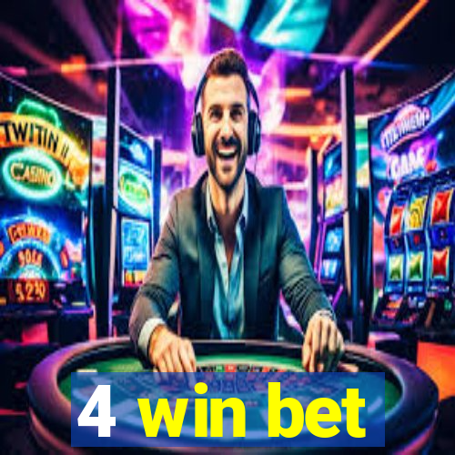 4 win bet