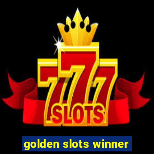 golden slots winner