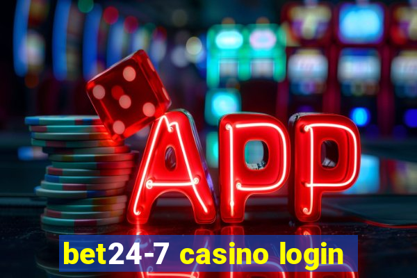 bet24-7 casino login