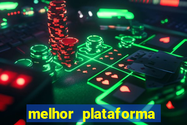 melhor plataforma do jogo do tigrinho