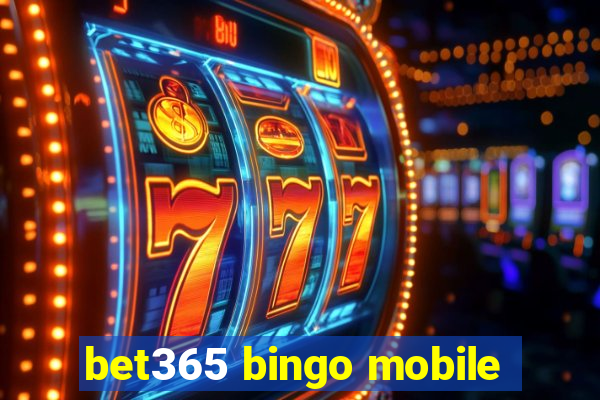 bet365 bingo mobile