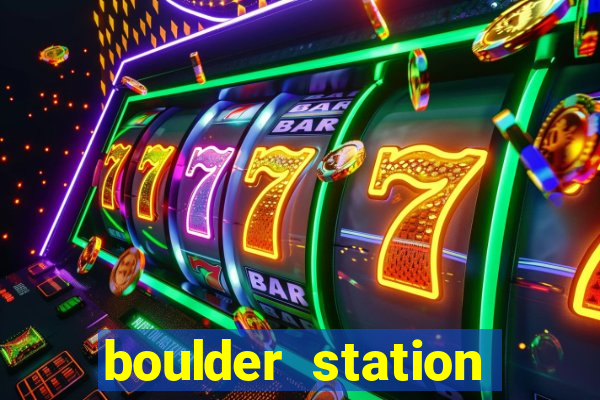 boulder station hotel and casino